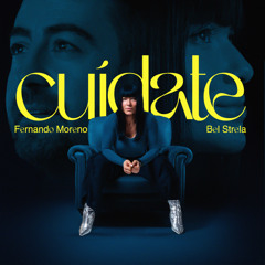 Fernando Moreno & BelStrela - Cuídate