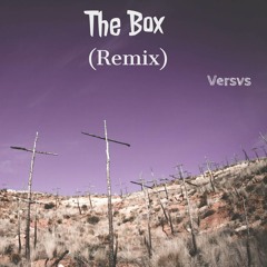 The Box (Remix)