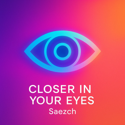 Closer In Your Eyes