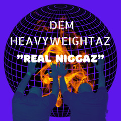 Real Niggaz