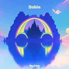 The Story of Dabin (Between Broken / Wild Youth / Two Hearts Tribute Mix)