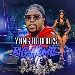 Big Homie - D Rhodes