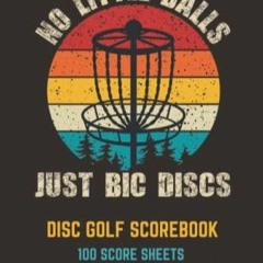 [READ DOWNLOAD] Disc Golf Scorebook: Scorebook Journal For Beginners And