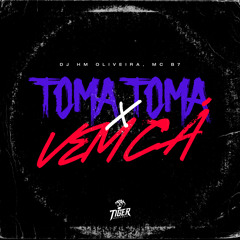 MTG - TOMA TOMA X VEM CÁ - DJ HM OLIVEIRA