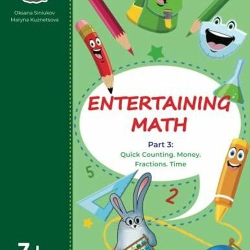 PDF/READ Math workbook grade 2 (7+ yo). Entertaining math. Part 3: Add, subtract with