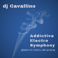 Addictive Electro Symphony (Johnny Costa Dub Mix)