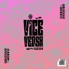 VICE VERSA - EPISODE 3