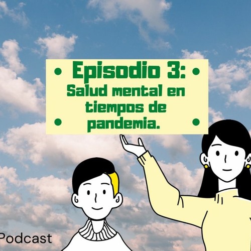 Stream Capitulo 3. Salud Mental En Tiempos De Pandemia De COVID - 19 ...