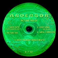 Anderson  - Picture This EP - D.I.Y 001