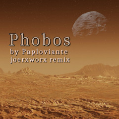 Phobos by Paploviante / joerxworx sax remix
