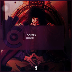 LOOPERS - ROGER (Extended mix)