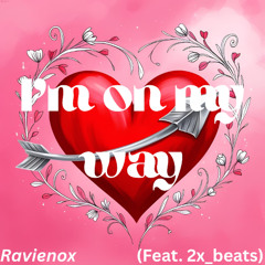 Ravienox - I'm on my way