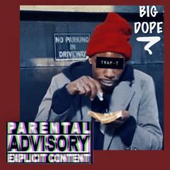 BIG DOPE
