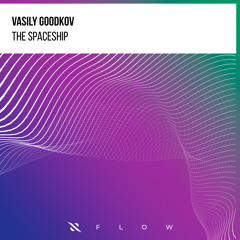 Vasily Goodkov - The Spaceship
