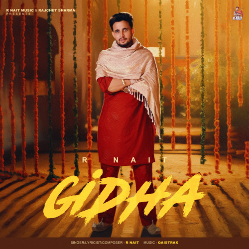Nait Raida Stream Gidha by R Nait | Listen online for free on SoundCloud