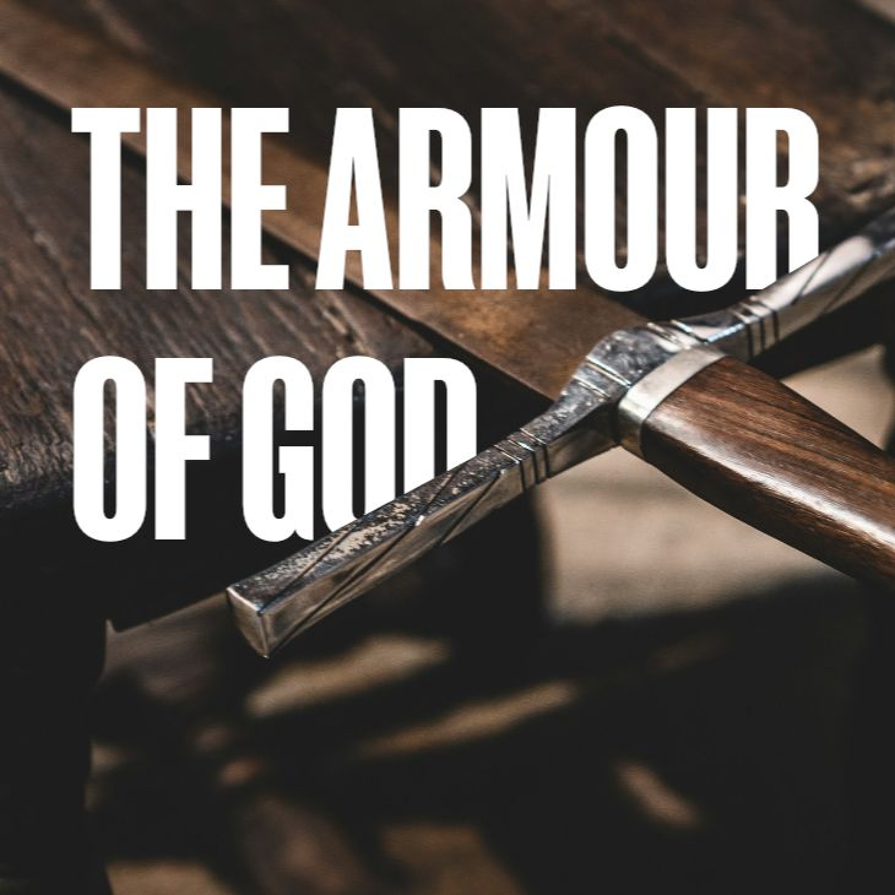 The Armour of God - Josh Bradshaw - 10th March 2024 episode artwork