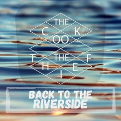 The Cook, The Thief @ Break The Wall X Back To The Riverside