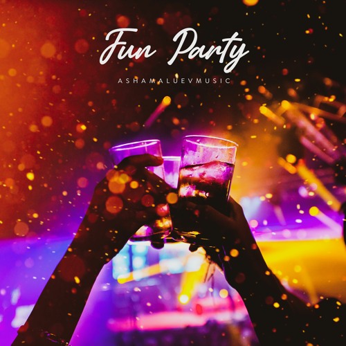 Stream Fun Party - Upbeat and Dance Background Music For Videos (FREE  DOWNLOAD) by AShamaluevMusic | Listen online for free on SoundCloud