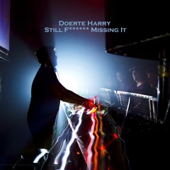 Doerte Harry - Still Missing It (Juni 2021)