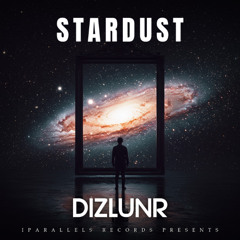 DIZLUNR - Stardust [Iparallels Records]