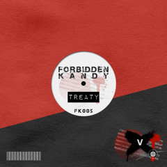 Forbidden Kandy - Treaty [Free Download]