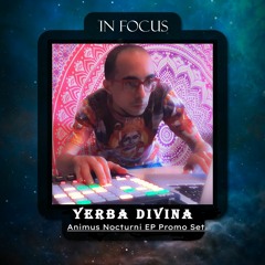 Yerba Divina- Live Set 3 - Brahmasutra in Focus #0015 (Animus Nocturni EP Promo)