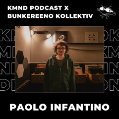 Paolo Infantino - KMND Podcast x Bunkereeno Kollektiv @ Borderline Record Shop