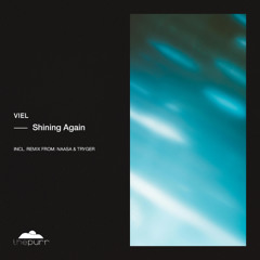 VieL - Shining Again (Original Mix)