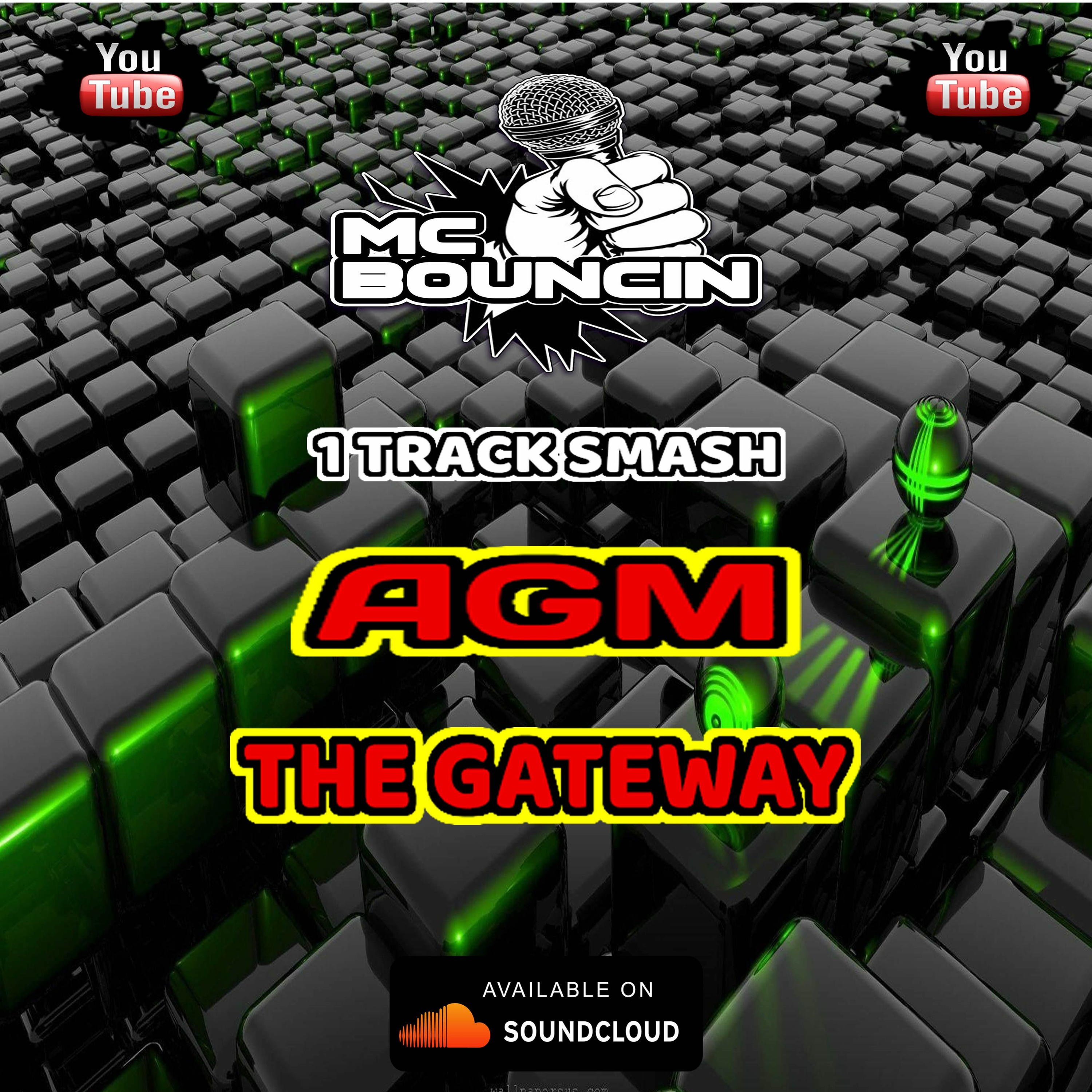 MC BOUNCIN 1 TRACK ATTACK - AGM - THE GATEWAY episode artwork