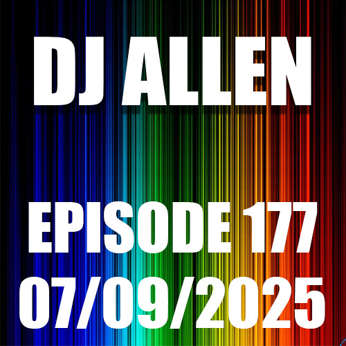 Episode 177 - 7/9/2025
