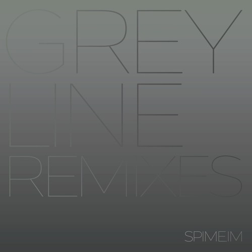 SPIME.IM - 01 - Heliotrope (SoFarSoBad Remix)