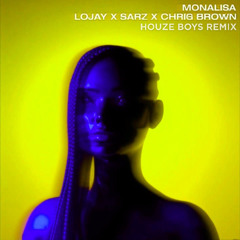 Lojay ft. Sarz - Monalisa (HouZe Boys remix)