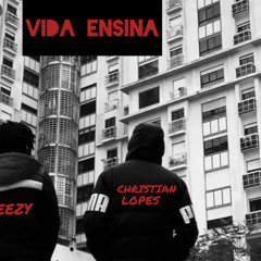 Vida Ensina - Orlando Dreezy ft Christian Lopes