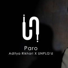 Paro|Aditya Rikhari