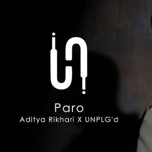 Paro|Aditya Rikhari