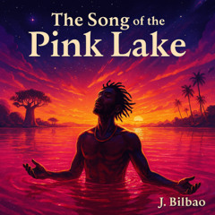 The Song of the Pink Lake III