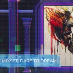 DARE TO DREAM - DJ BEN.P | K STUDIO MIXSET #8