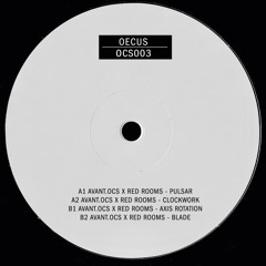 Premiere: Avant.OCS & Red Rooms — Clockwork [OCS003]