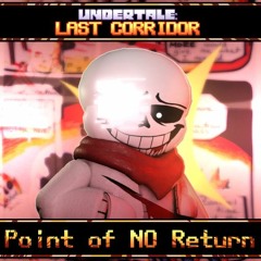 Undertale: Last Corridor Normal and Hardmode Insanity Sans