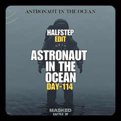 Masked Wolf X Afrojack, R3HAB - Astronaut In The Ocean Shockwave (HALFSTEP Edit)