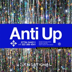 Anti Up - Sensational (Tensnake Remix)