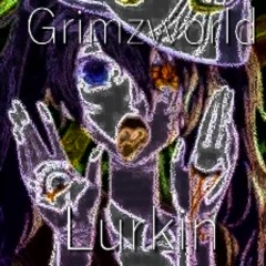 Lurkin (Prod. AYAZRA x Grimzworld)