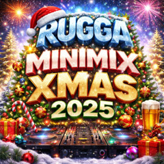RUGGA - MINIMIX XMAS 2025
