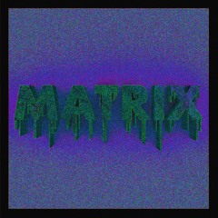 MATRIX (prod. JACKO)