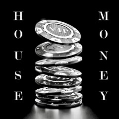 House Money