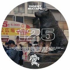 BFF (DDD's Digest Mixtape #125)