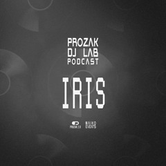 Prozak DJ Lab Podcast : Iris (hypnotic/raw techno)