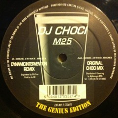 Dj Choci - M25 (Dynamic Intervention Remix)