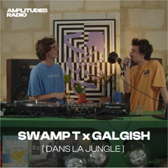 Dans la Jungle with Swamp T & Galgish