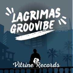 Groovibe - Lagrimas (Original Mix) Free Download